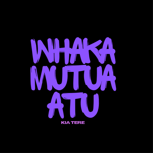 WHAKAMUTUA ATU - Large in 3 Colours